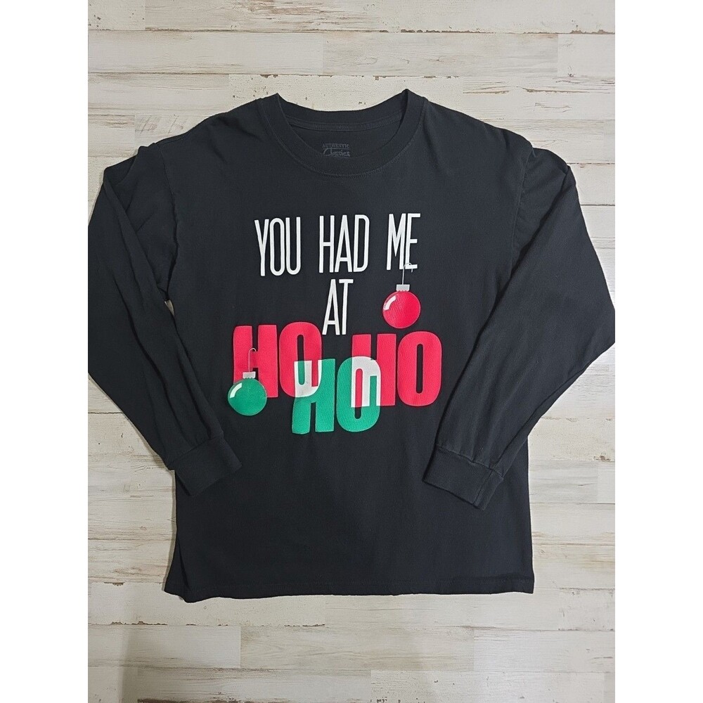 Authentic Classics "You Had Me At Ho Ho" Holiday Christmas Black Shirt Medium